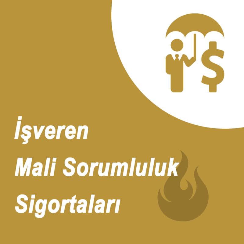 Akaltın Sigorta İşveren Mali Sorumluluk Sigortaları