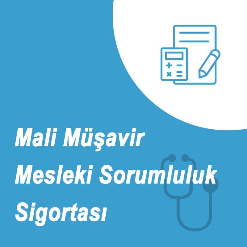 Akaltın Sigorta Mali Müşavir Mesleki Sorumluluk Sigortası