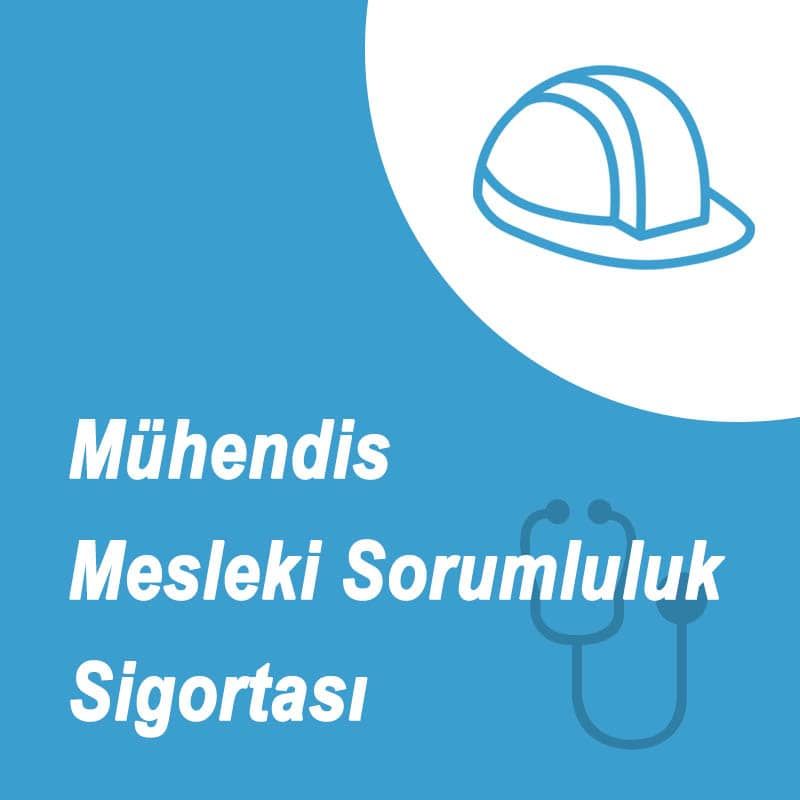 Akaltın Sigorta Mühendis Mesleki Sorumluluk Sigortası