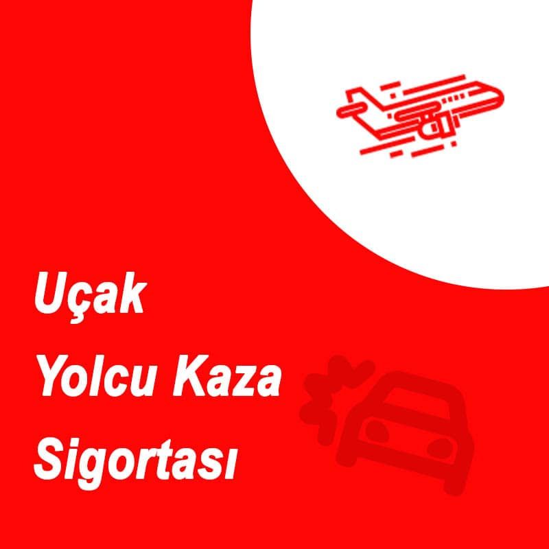Akaltın Sigorta Uçak Yolcu Kaza Sigortası